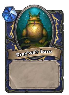 Krag'wa's Lure Card Image