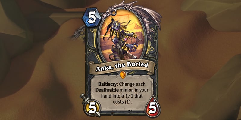 Uldum Rogue Legendary Minion Reveal - Anka, the Buried