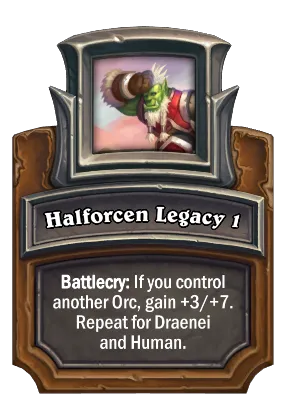 Halforcen Legacy 1 Card Image