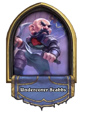 Undercover Scabbs Card Image