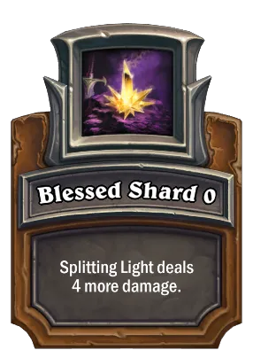 Blessed Shard {0} Card Image