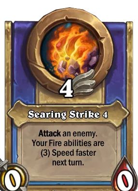 Searing Strike 4 Card Image