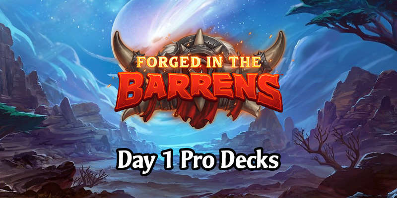 Awesome Forged in the Barrens Launch Decks from Hearthstone's Top Players and Streamers