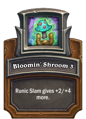Bloomin' Shroom 3 Card Image