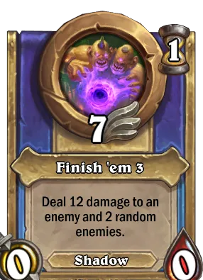 Finish 'em 3 Card Image