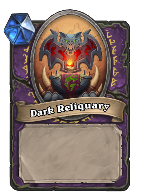 Dark Reliquary Card Image