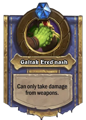 Galtak Ered'nash Card Image