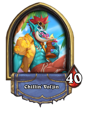 Chillin' Vol'jin Card Image