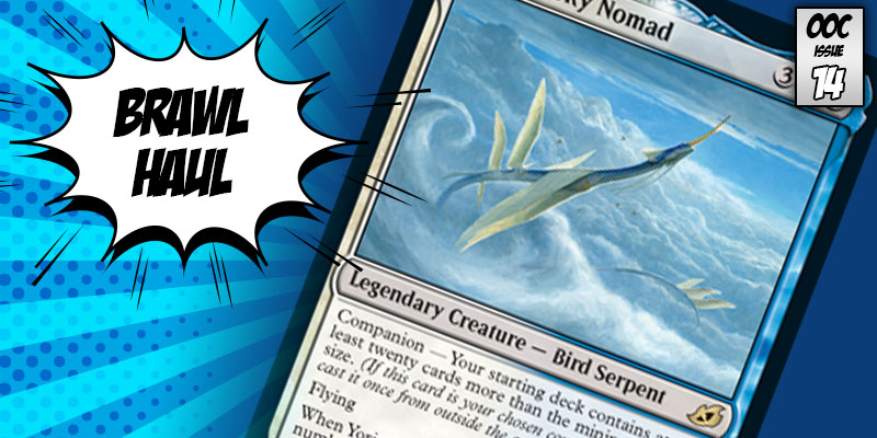 Brawl Haul - Yorion, Sky Nomad