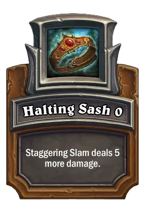 Halting Sash {0} Card Image