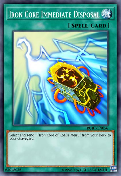 Iron Core Immediate Disposal Card Image