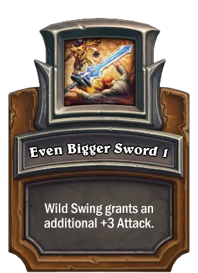 Even Bigger Sword 1 Card Image