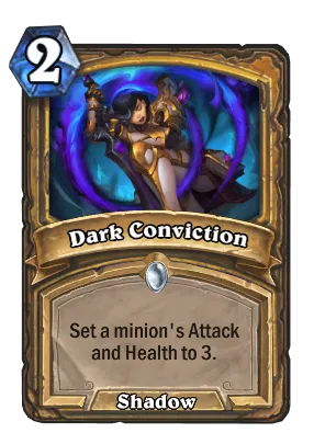 Dark Conviction Card Image