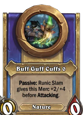 Buff Guff Cuffs {0} Card Image