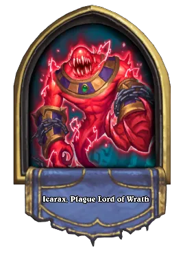 Icarax, Plague Lord of Wrath Card Image