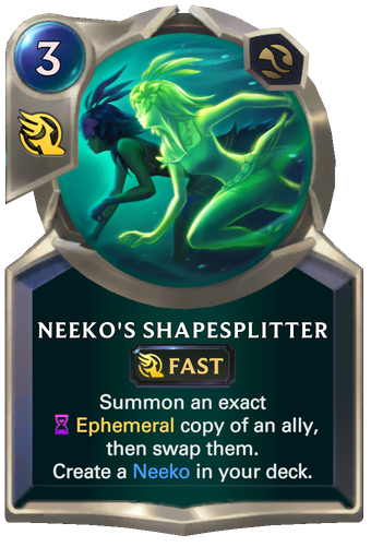 Neeko's Shapesplitter Card Image