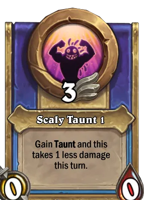 Scaly Taunt 1 Card Image