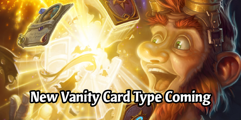 Hearthstone is Getting a New Type of Vanity Card
