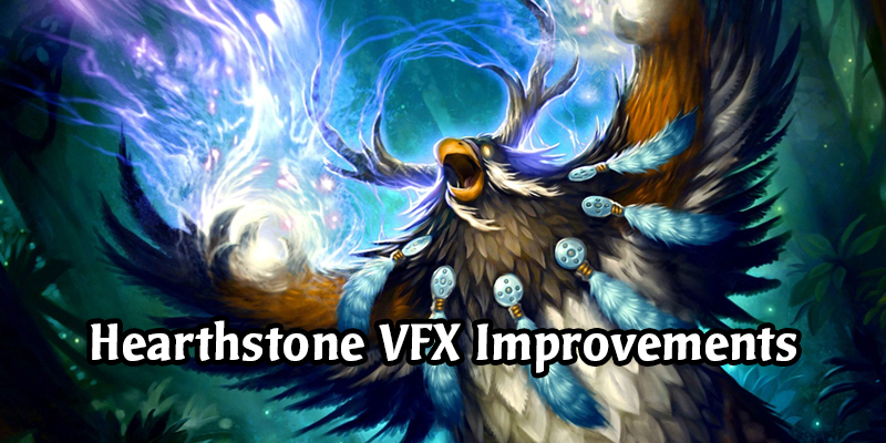 Why the Hearthstone Animations Have Stepped Up a Notch Recently