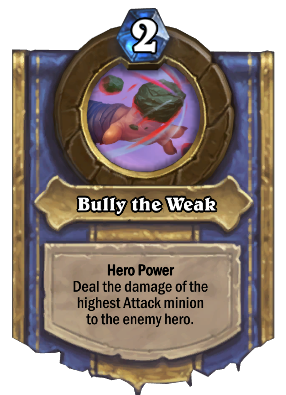 Bully the Weak Card Image