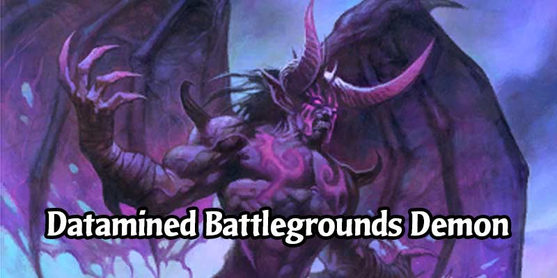 A New Demon Synergy has Been Datamined for Hearthstone's Battlegrounds - Master Demonologist