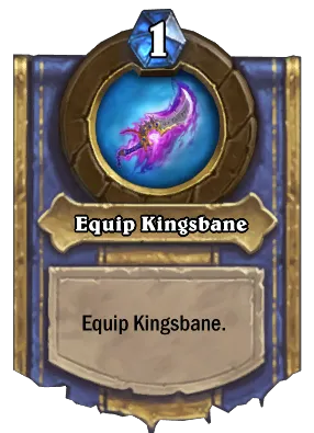 Equip Kingsbane Card Image