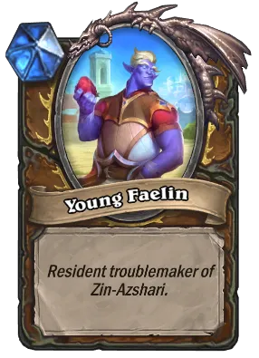 Young Faelin Card Image