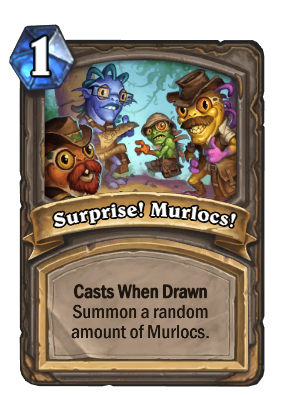 Surprise! Murlocs! Card Image