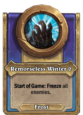 Remorseless Winter {0} Card Image