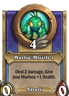 Murloc Missile 1 Card Image