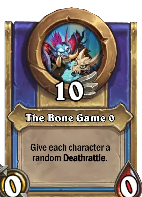 The Bone Game {0} Card Image