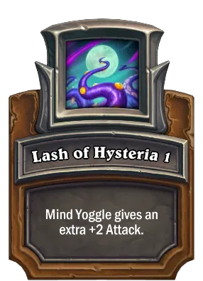 Lash of Hysteria 1 Card Image