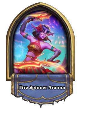 Fire Spinner Aranna Card Image