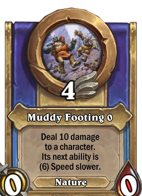 Muddy Footing {0} Card Image