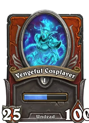 Vengeful Cosplayer Card Image