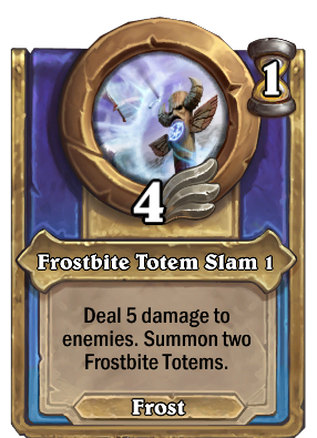 Frostbite Totem Slam 1 Card Image