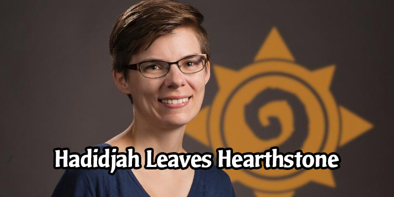 Hadidjah Chamberlin, Hearthstone's Lead VFX Artist, Leaves the Team