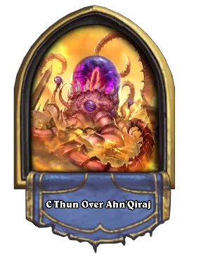 C'Thun Over Ahn'Qiraj Card Image