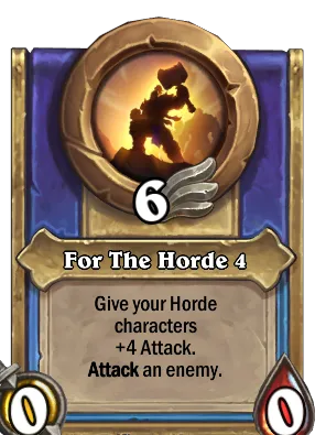 For The Horde 4 Card Image