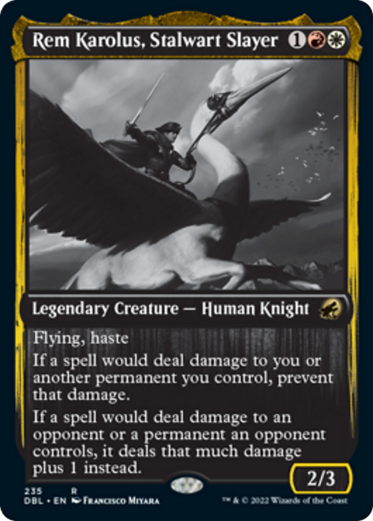 Rem Karolus, Stalwart Slayer Card Image