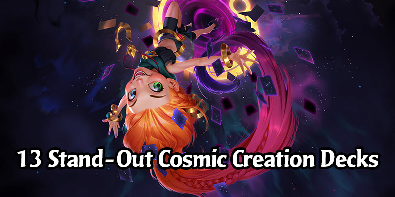 13 Stand-Out Runeterra Decks from the First Week of Cosmic Creation