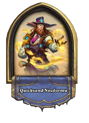 Quicksand Nozdormu Card Image