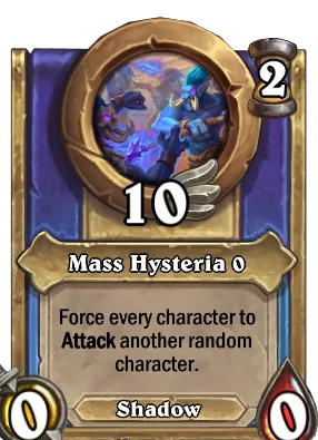 Mass Hysteria {0} Card Image