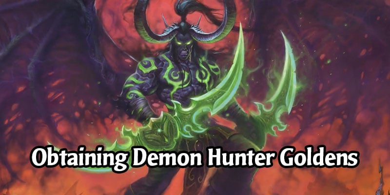 How to Unlock All the Golden Demon Hunter Basic Cards