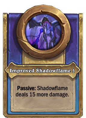 Improved Shadowflame 5 Card Image