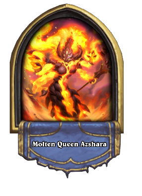 Molten Queen Azshara Card Image