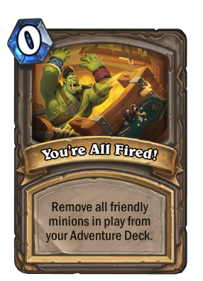 You're All Fired! Card Image