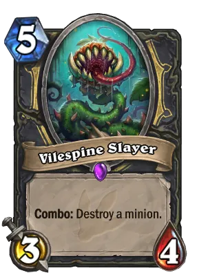Vilespine Slayer Card Image