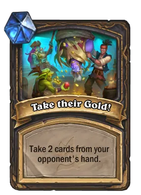 Take their Gold! Card Image