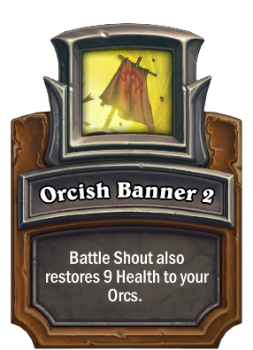 Orcish Banner 2 Card Image